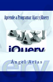 Aprende a programar ajax y jquery cover image