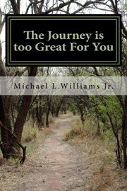 The journey is too great for you cover image