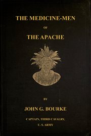 The medicine-men of the apache; ninth annual bureau of ethnology report: 1888 cover image