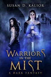 Warriors in the mist: a dark fantasy cover image