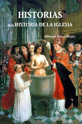 Cover image for Historias de la Historia de la Iglesia