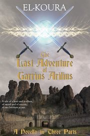 The last adventure of garrius arilius cover image