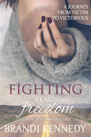 Fighting for freedom cover image
