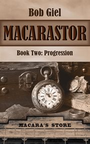 Macarastor book two: progression cover image