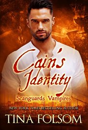 Cain's Identity : Scanguards Vampires cover image