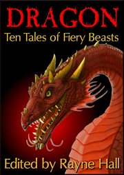 Dragon:ten tales of fiery beasts cover image