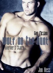 Wolf on the Hunt (Gay Fiction) : Werner's Story cover image