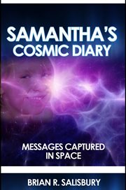 Samantha's cosmic diary -- messages captured in space cover image