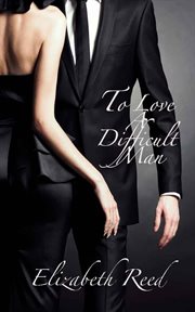 to Love a Difficult Man cover image