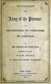 The army of the potomac: its organization, its commander, & its campaign cover image