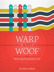 Warp and woof: weaving community life cover image