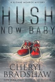 Hush Now Baby cover image