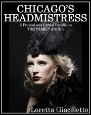 Chicago's headmistress cover image