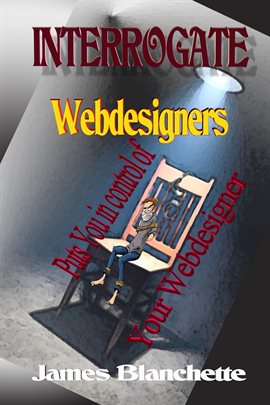 Cover image for Interrogate Webdesigners