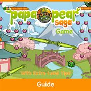 Papa pear saga game: guide with extra level tips! cover image