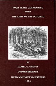 Four years campaigning in the Army of the Potomac cover image