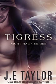 Tigress : Night Hawk cover image