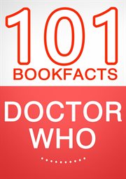 Doctor who - 101 amazing facts you didn't know cover image
