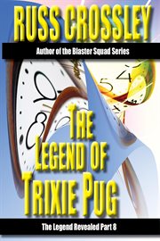 The legend of trixie pug part 8 cover image