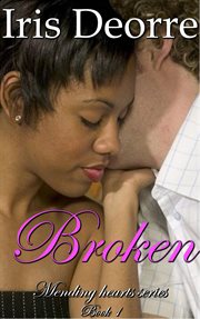Broken : Mending Hearts cover image