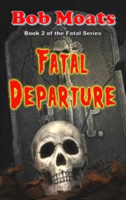 Fatal departure cover image