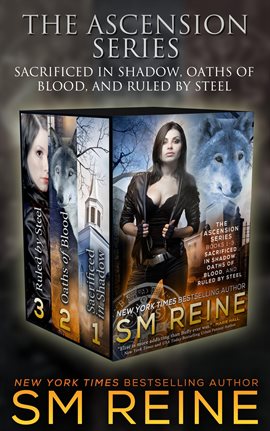 Cover image for The Ascension Series, Books 1-3: Sacrificed in Shadow, Oaths of Blood, and Ruled by Steel
