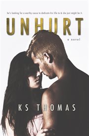 Unhurt : a novel cover image