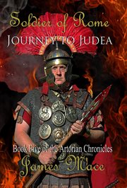 Soldier of rome: journey to judea cover image