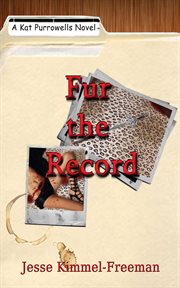 Fur the Record : Kat Purrowells cover image