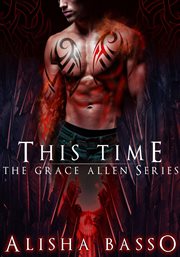 This Time - The Grace Allen Series Book cover image