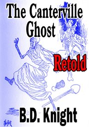 The Canterville Ghost Retold cover image