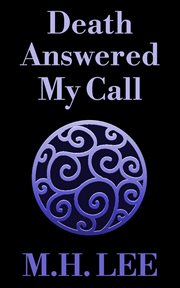 Death answered my call cover image