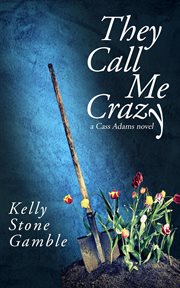They call me crazy cover image