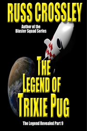 The legend of trixie pug part 9 cover image