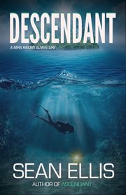 Descendant : a Mira Raiden adventure cover image
