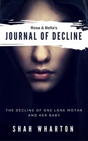 Rosa & bella's journal of decline cover image