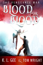Blood for blood: the vengeance war cover image