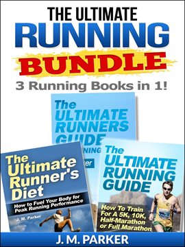 Cover image for The Ultimate Running Bundle - Get 3 Running Books in 1!