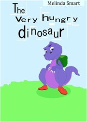 The Very Hungry Dinosaur cover image