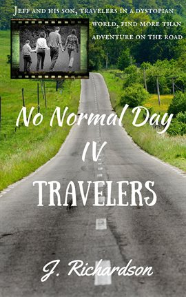 Cover image for TNo Normal Day IV (Travelers)
