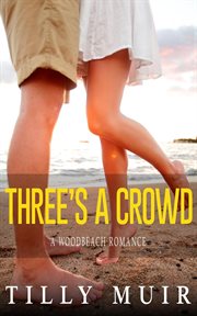 Three's a Crowd cover image