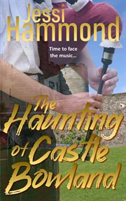The haunting of castle bowland cover image