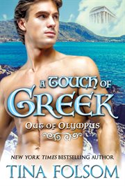 A Touch of Greek : Out of Olympus cover image