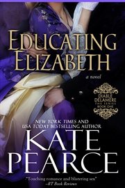 Educating Elizabeth : Diable Delamere cover image