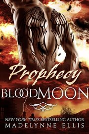 Prophecy : Blood Moon cover image