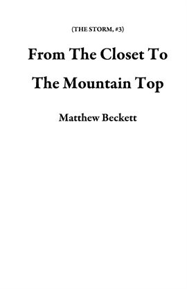 Cover image for From The Closet To The Mountain Top