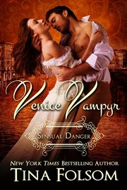 Sensual Danger : Venice Vampyr cover image