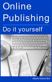 Online publishing - do it yourself cover image