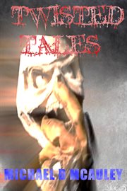 Twisted tales cover image