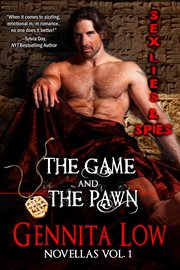 The Game and the Pawn (2 Novellas) : Sex Lies & Spies cover image